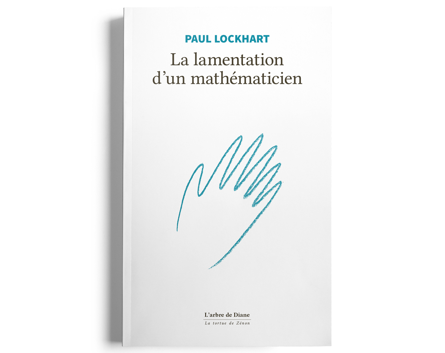 La lamentation d'un mathématicien