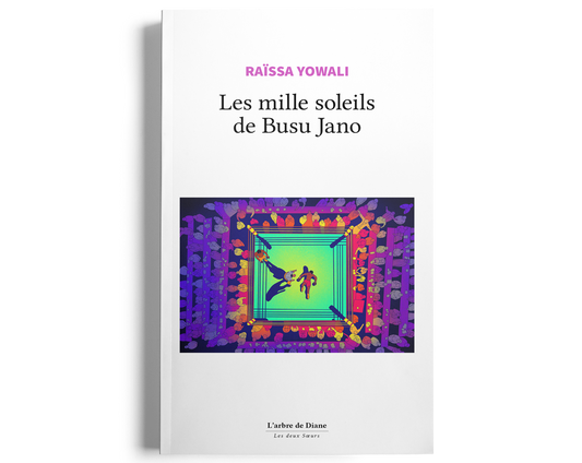 Nouveauté - Les mille soleils de Busu Jano