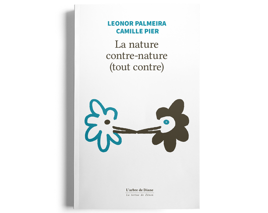 La Nature contre-nature (tout contre)